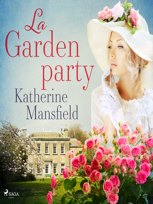 Titeldetaljer för La Garden party av Katherine Mansfield - Tillgänglig
